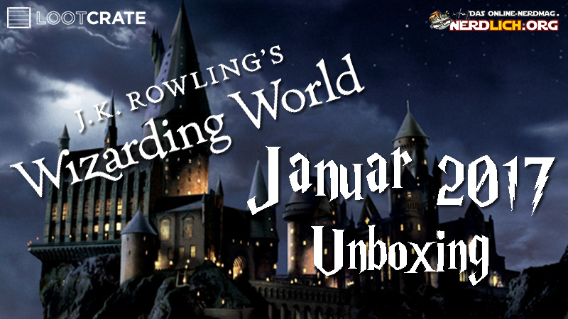 Unboxing – Wizarding World #2 von Lootcrate