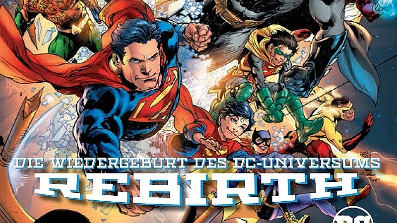 Rebirth – Die Wiedergeburt des DC-Universums