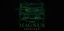 The Magnus Archives – Wovor hast du Angst?